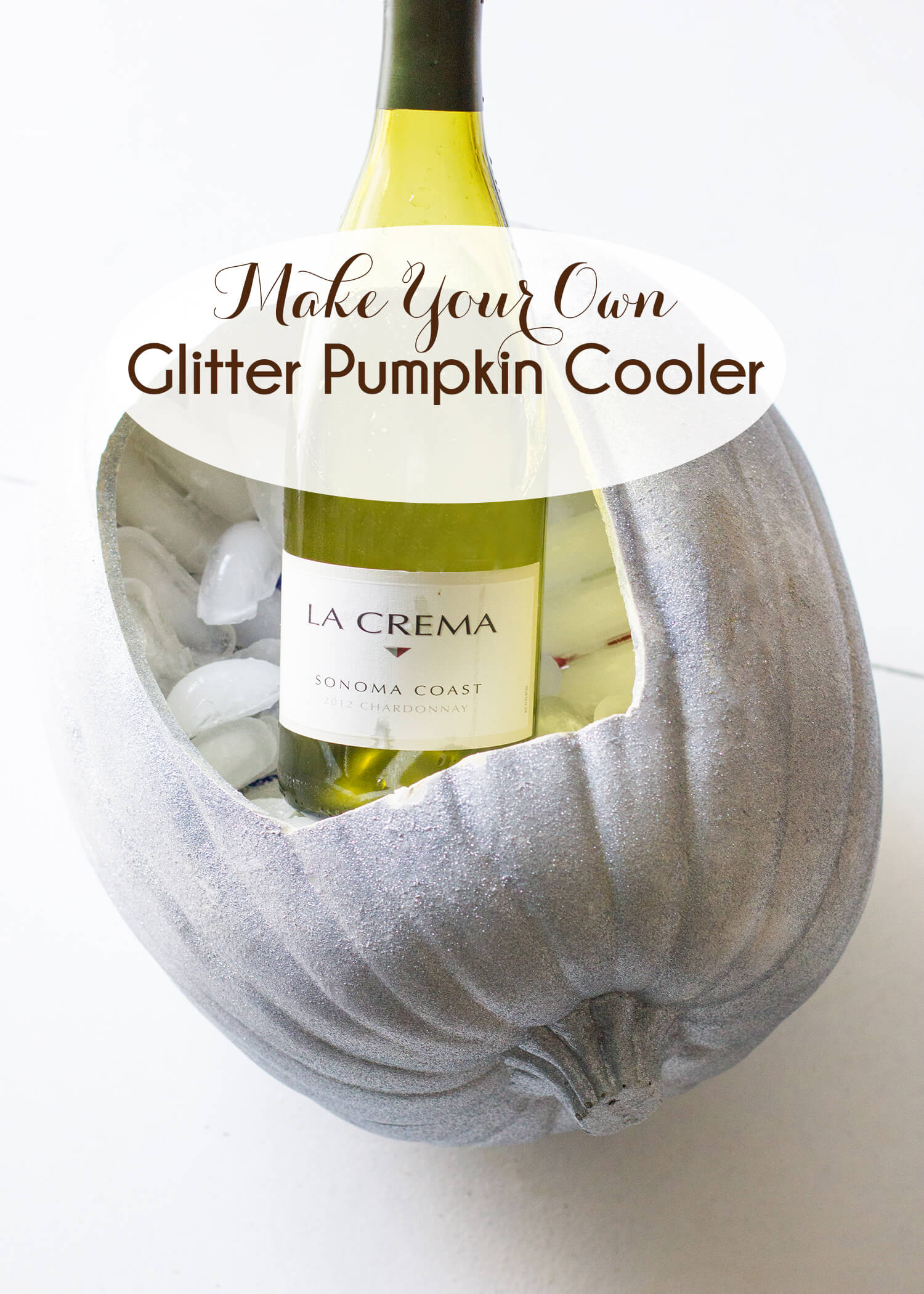 Glitter pumpkin with La Crema Chardonnay wine