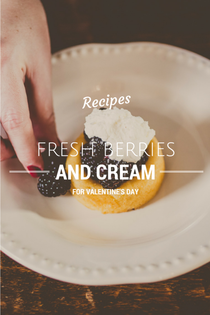 Romantic simple and so delicious. Three takes on berries and cream for Valentine's Day