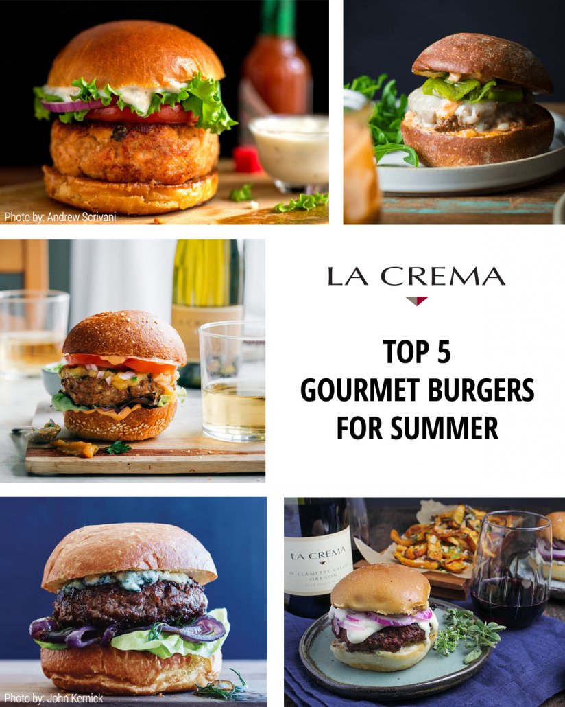 La Crema's Top 5 Gourmet Burgers for Summer